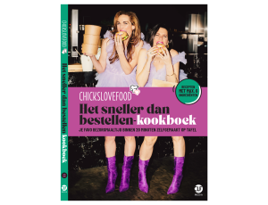 Chickslovefood: Het sneller dan bestellen-kookboek
